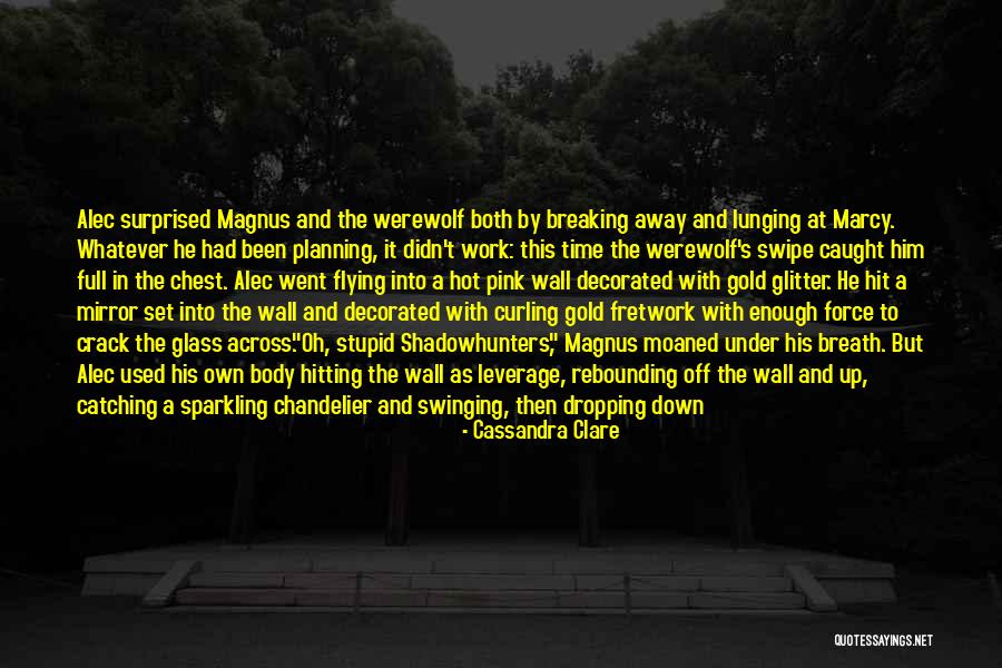 Marcy Quotes By Cassandra Clare Marcy Quotes By Cassandra Clare