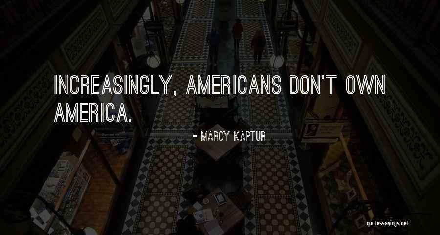 Marcy Quotes By Marcy Kaptur Marcy Quotes By Marcy Kaptur