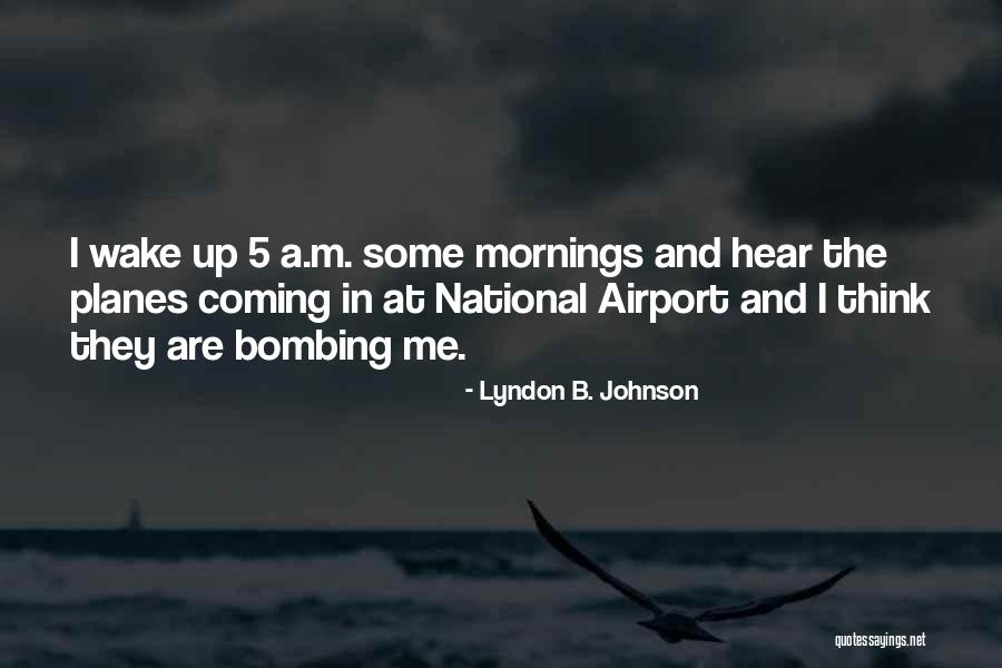Mardal Quotes By Lyndon B. Johnson Mardal Quotes By Lyndon B. Johnson