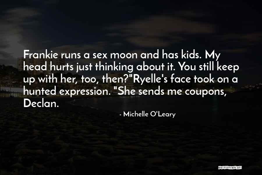 Mardecks Quotes By Michelle O'Leary Mardecks Quotes By Michelle O'Leary