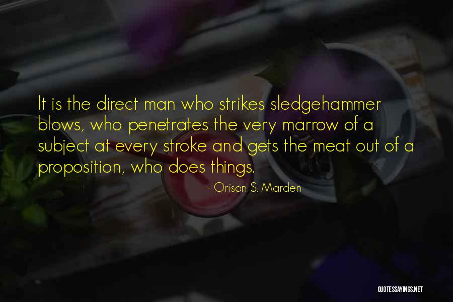 Marden Quotes By Orison S. Marden