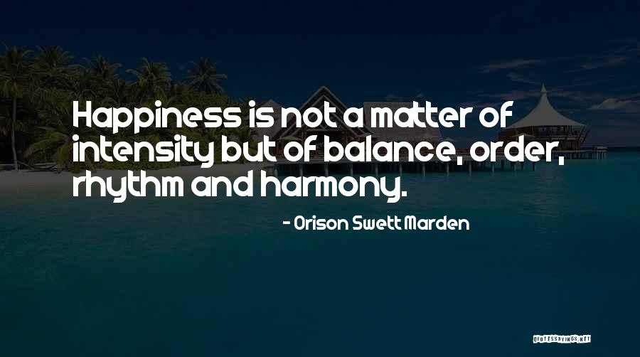 Marden Quotes By Orison Swett Marden