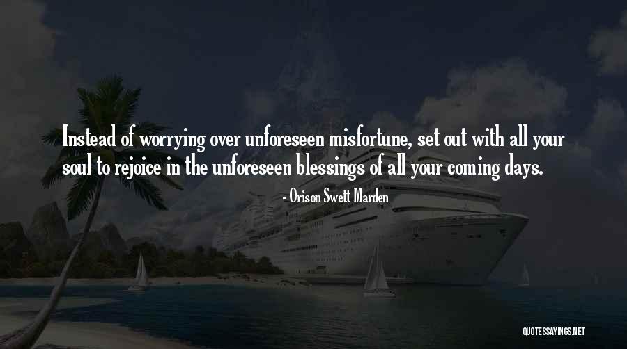 Marden Quotes By Orison Swett Marden Marden Quotes By Orison Swett Marden
