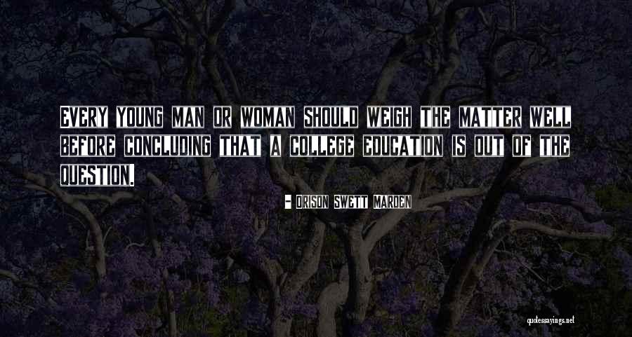 Marden Quotes By Orison Swett Marden Marden Quotes By Orison Swett Marden