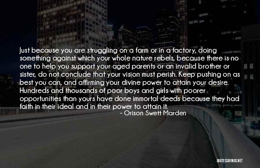 Marden Quotes By Orison Swett Marden Marden Quotes By Orison Swett Marden