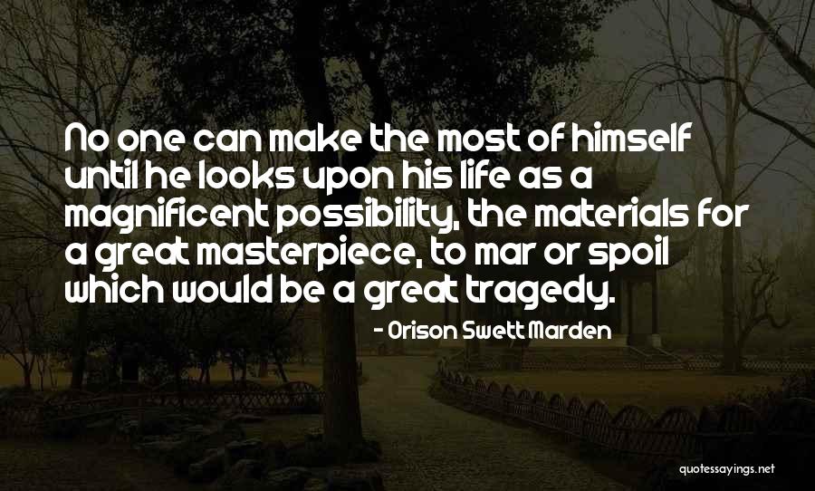 Marden Quotes By Orison Swett Marden Marden Quotes By Orison Swett Marden
