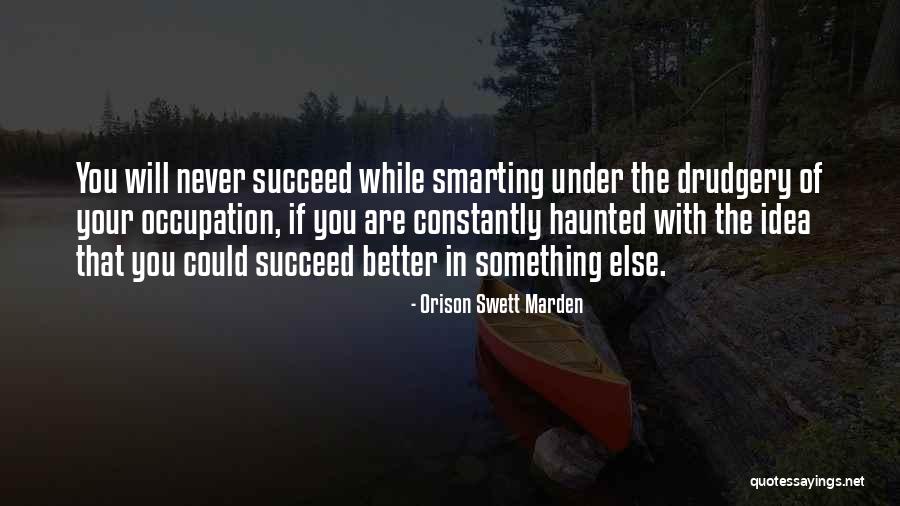 Marden Quotes By Orison Swett Marden