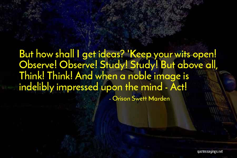 Marden Quotes By Orison Swett Marden