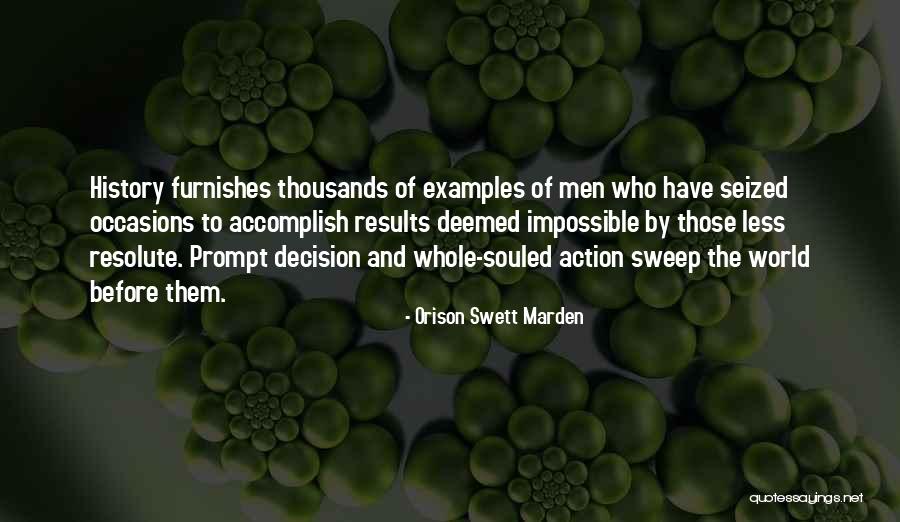 Marden Quotes By Orison Swett Marden