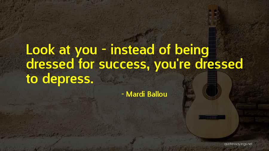 Mardi Ballou Quotes 516504