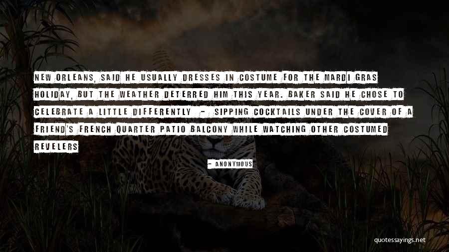 Mardi Gras In New Orleans Quotes By Anonymous Mardi Gras In New Orleans Quotes By Anonymous