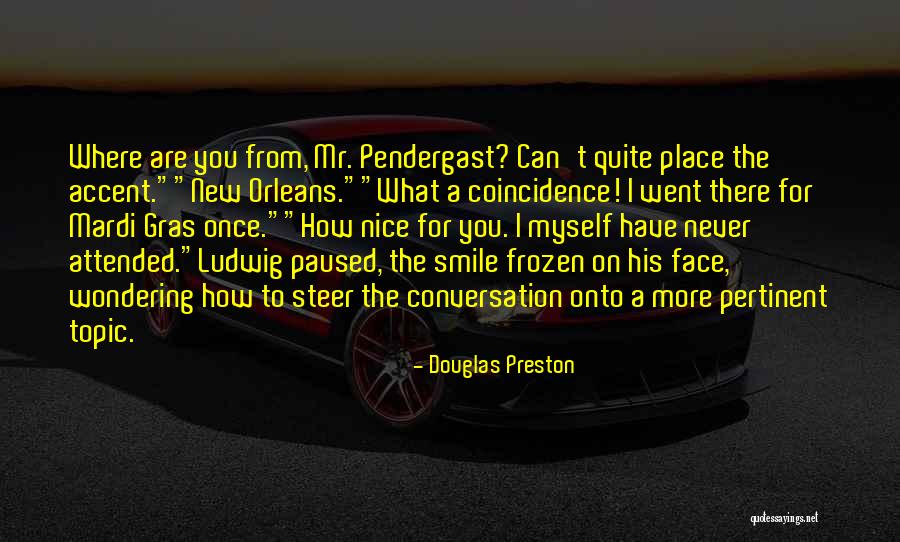 Mardi Quotes By Douglas Preston