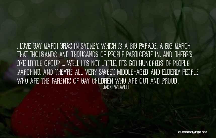 Mardi Quotes By Jacki Weaver Mardi Quotes By Jacki Weaver