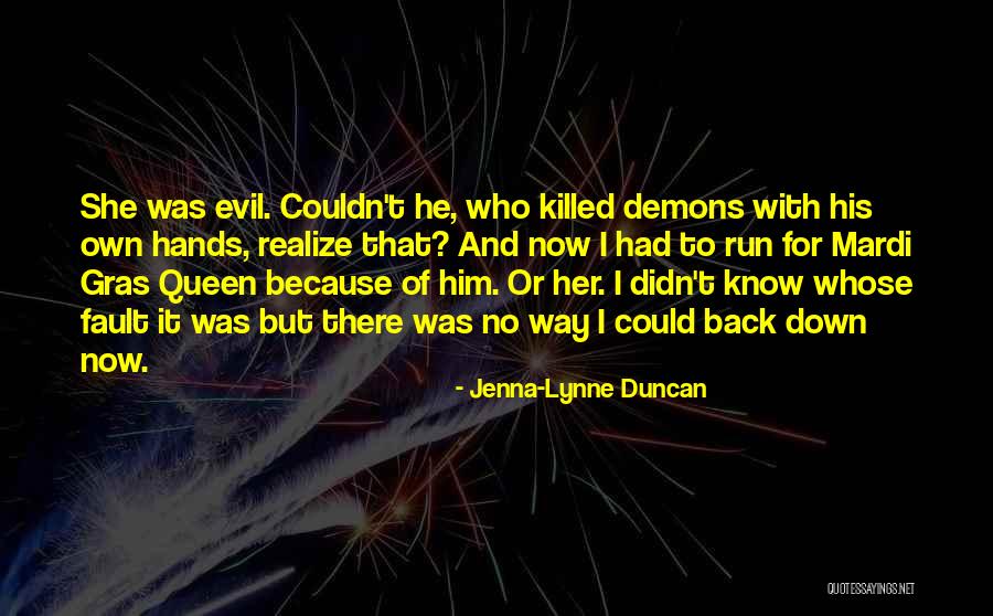Mardi Quotes By Jenna-Lynne Duncan Mardi Quotes By Jenna-Lynne Duncan