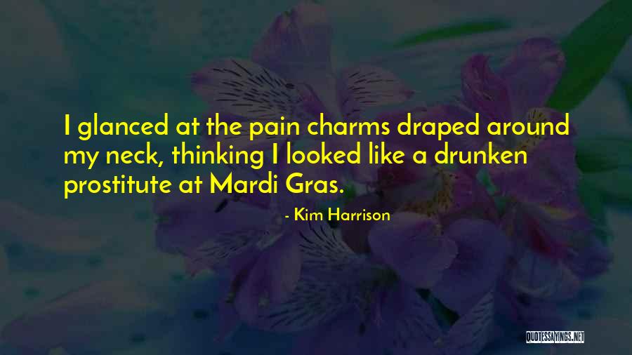 Mardi Quotes By Kim Harrison