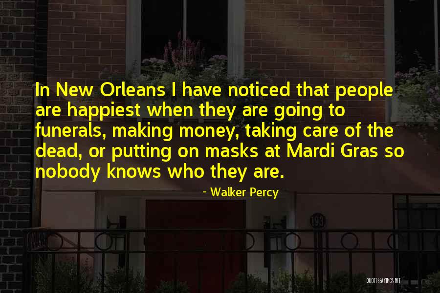 Mardi Quotes By Walker Percy Mardi Quotes By Walker Percy