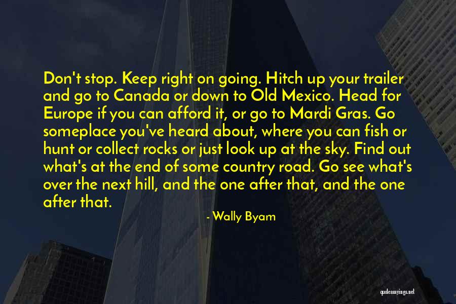 Mardi Quotes By Wally Byam Mardi Quotes By Wally Byam