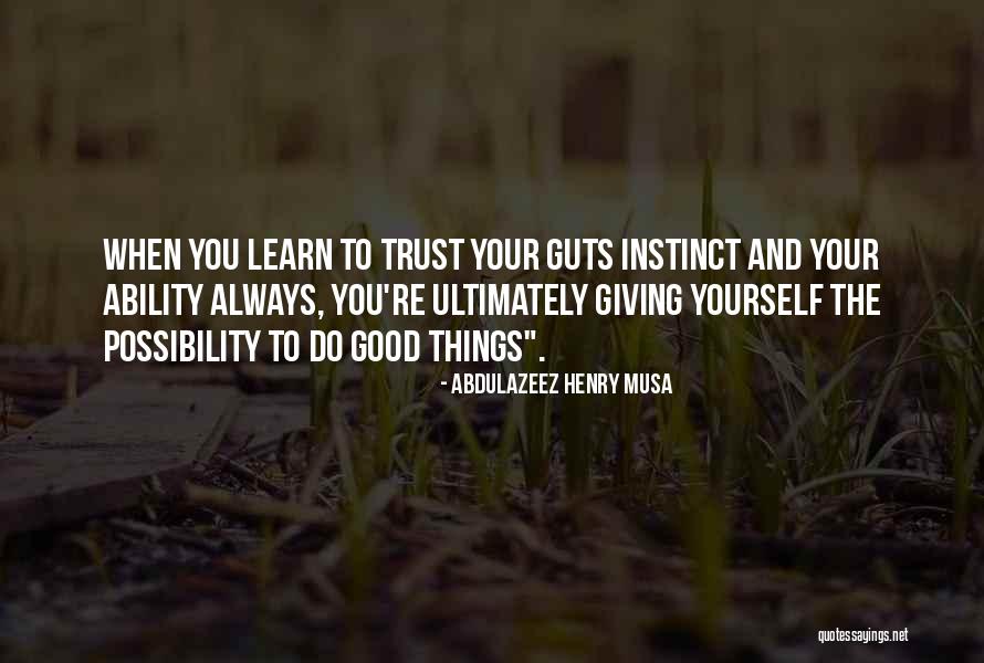 Mardos Quotes By Abdulazeez Henry Musa Mardos Quotes By Abdulazeez Henry Musa