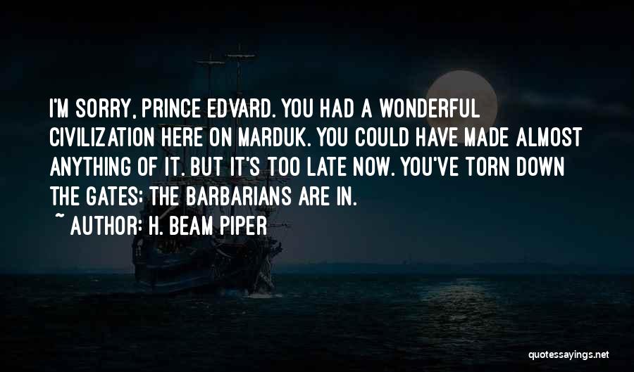 Marduk Quotes By H. Beam Piper