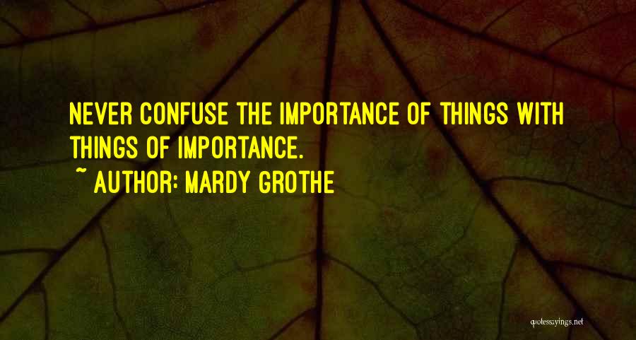 Mardy Grothe Quotes 1230610