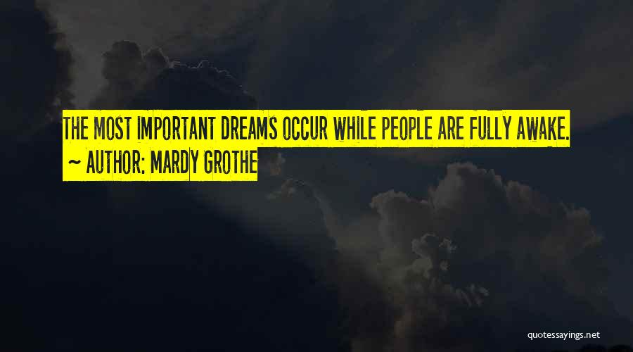 Mardy Grothe Quotes 2119008