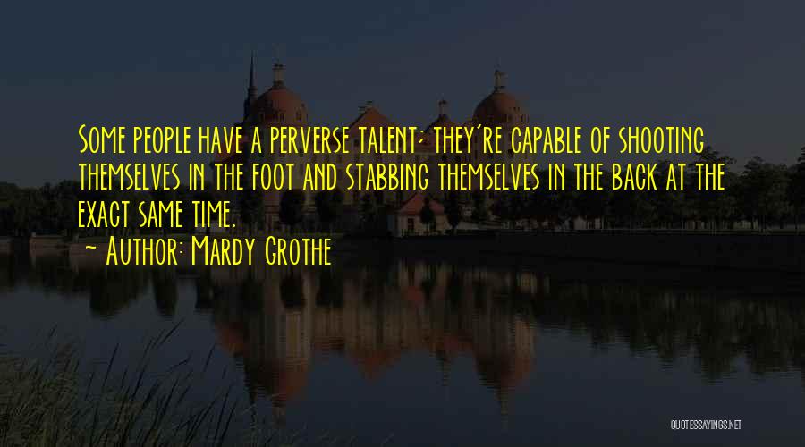 Mardy Grothe Quotes 777180