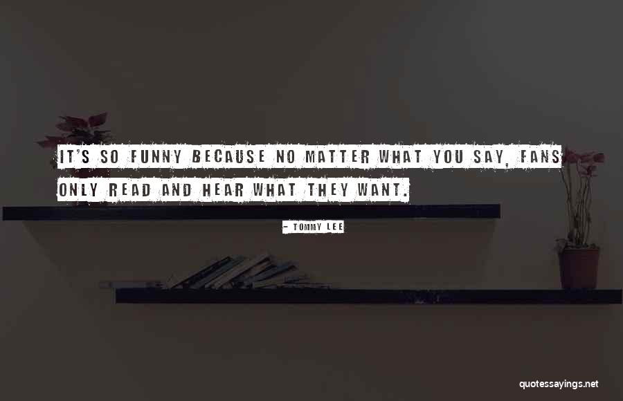 Mareas At Botanica Quotes By Tommy Lee Mareas At Botanica Quotes By Tommy Lee