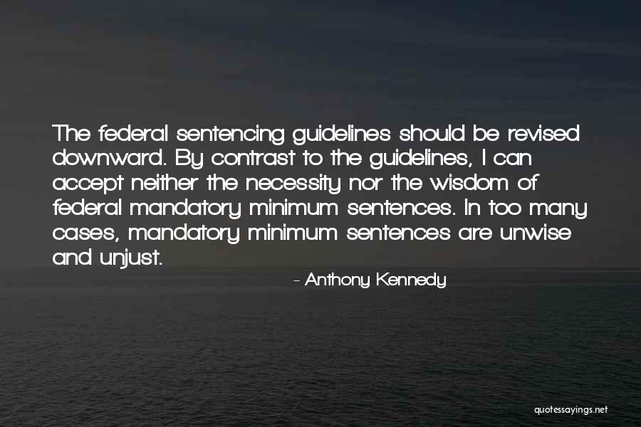 Mareasa Quotes By Anthony Kennedy Mareasa Quotes By Anthony Kennedy