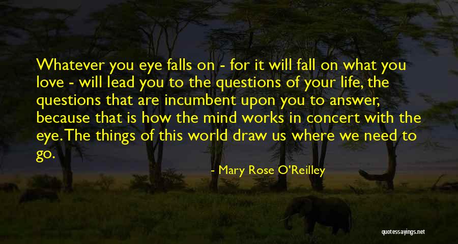 Marecek Intermediate Quotes By Mary Rose O'Reilley Marecek Intermediate Quotes By Mary Rose O'Reilley