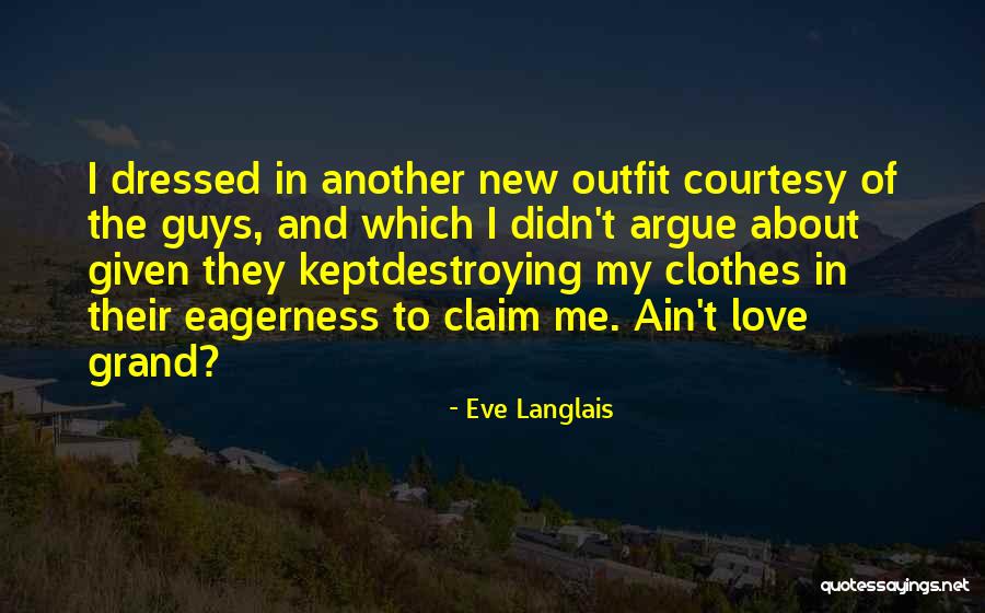 Marechal Ferrant Quotes By Eve Langlais Marechal Ferrant Quotes By Eve Langlais