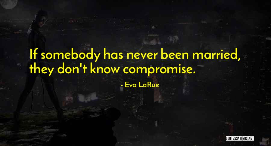 Mareggiata Vernazza Quotes By Eva LaRue Mareggiata Vernazza Quotes By Eva LaRue