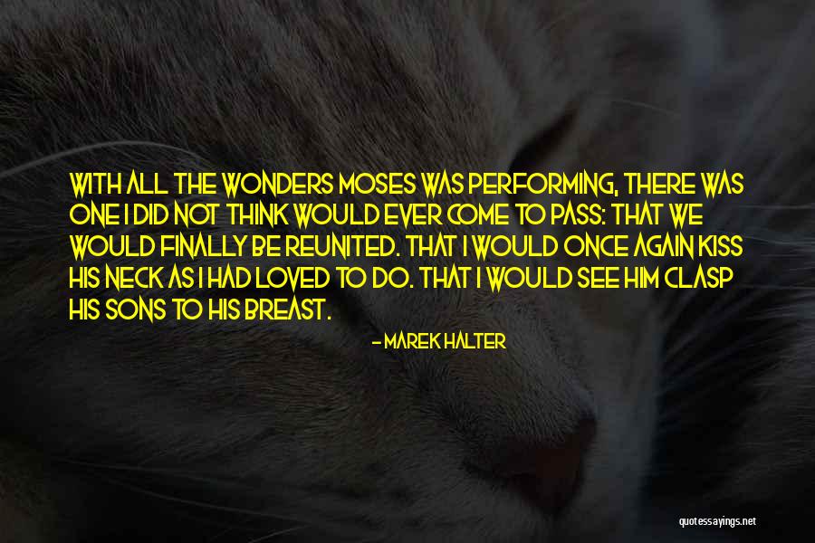 Marek Halter Quotes 206913 Marek Halter Quotes 206913