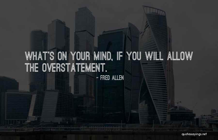 Marelicno Pecivo Quotes By Fred Allen Marelicno Pecivo Quotes By Fred Allen