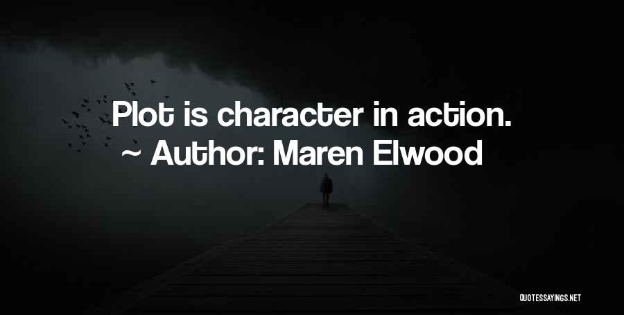 Maren Elwood Quotes 1615532