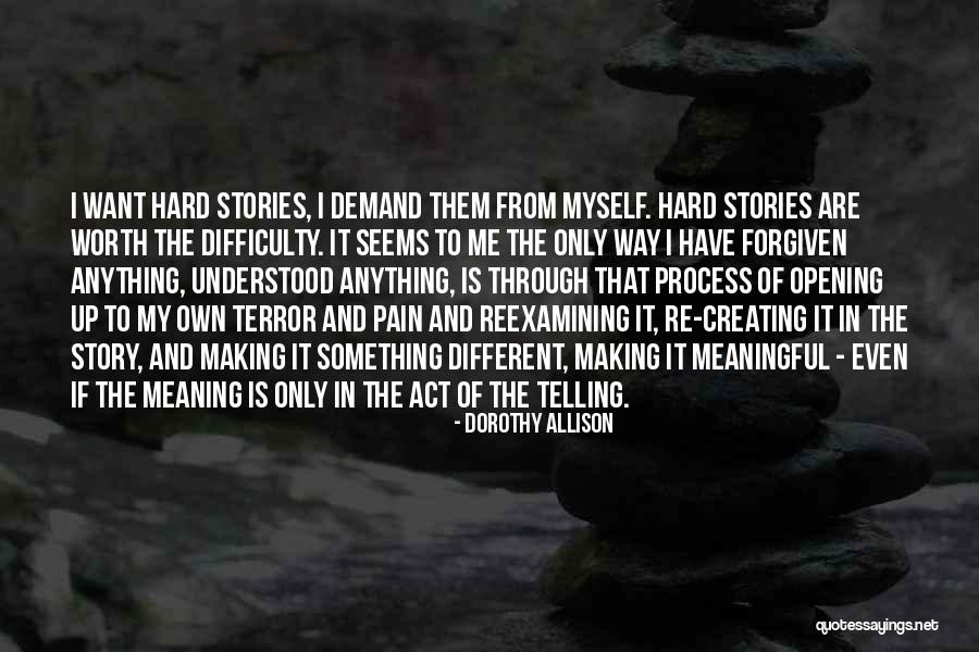 Marenghis Quotes By Dorothy Allison Marenghis Quotes By Dorothy Allison