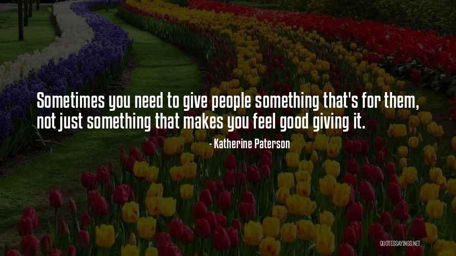 Marenka Jenicek Quotes By Katherine Paterson Marenka Jenicek Quotes By Katherine Paterson