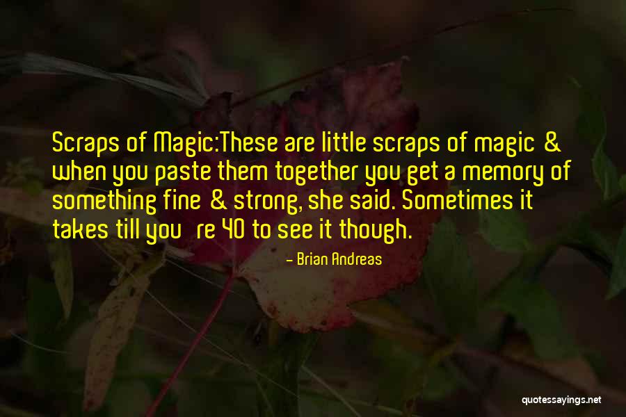 Marenna Ferrebee Quotes By Brian Andreas Marenna Ferrebee Quotes By Brian Andreas