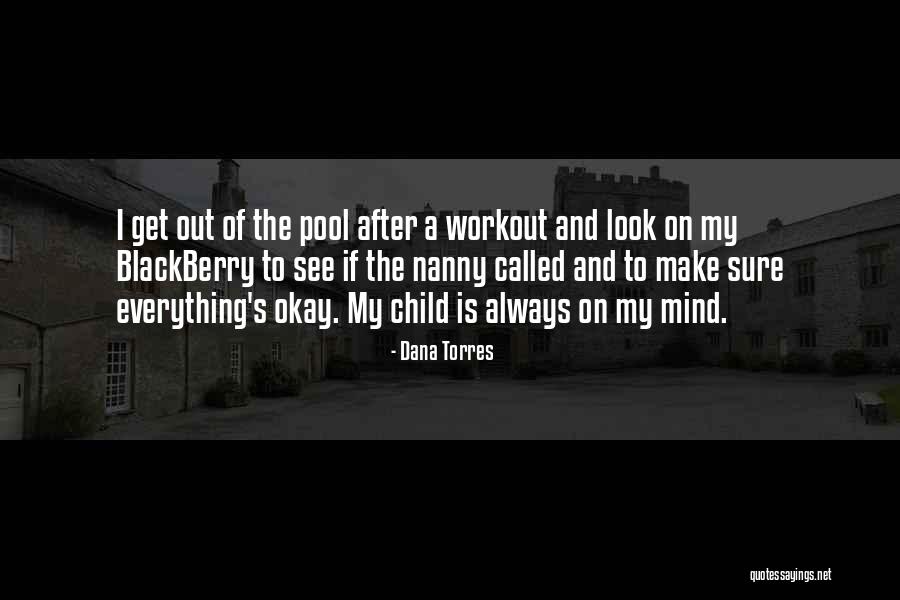 Marenna Ferrebee Quotes By Dana Torres Marenna Ferrebee Quotes By Dana Torres