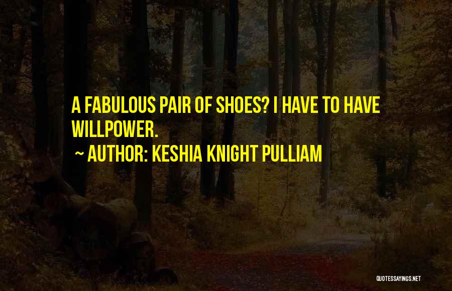 Marenzi Endeavor Quotes By Keshia Knight Pulliam