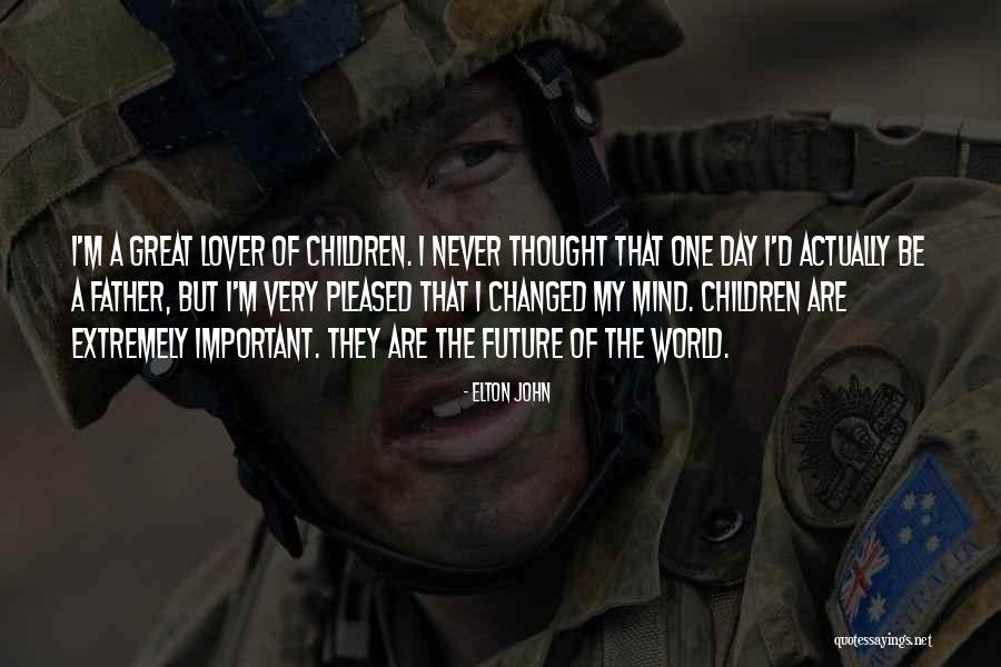 Mareros Quotes By Elton John Mareros Quotes By Elton John