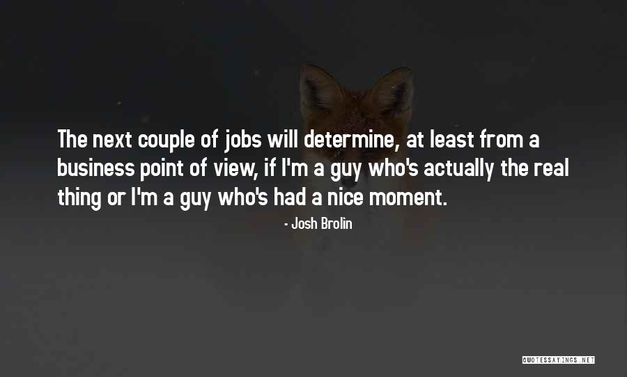 Maresha Cardona Quotes By Josh Brolin Maresha Cardona Quotes By Josh Brolin