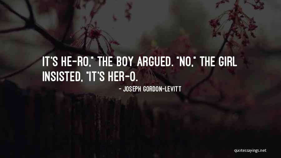 Mareuil Dordogne Quotes By Joseph Gordon-Levitt Mareuil Dordogne Quotes By Joseph Gordon-Levitt