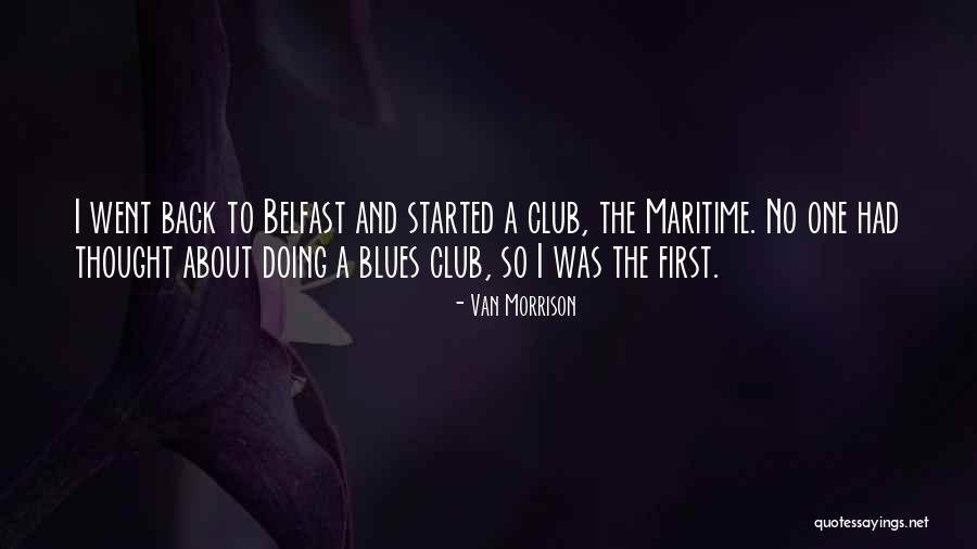 Mareva Galanter Quotes By Van Morrison Mareva Galanter Quotes By Van Morrison