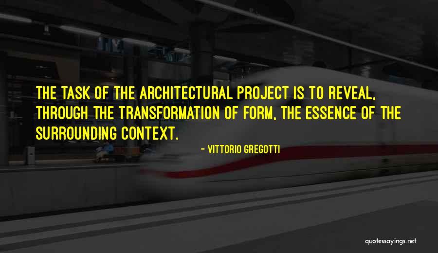 Mareva Galanter Quotes By Vittorio Gregotti Mareva Galanter Quotes By Vittorio Gregotti