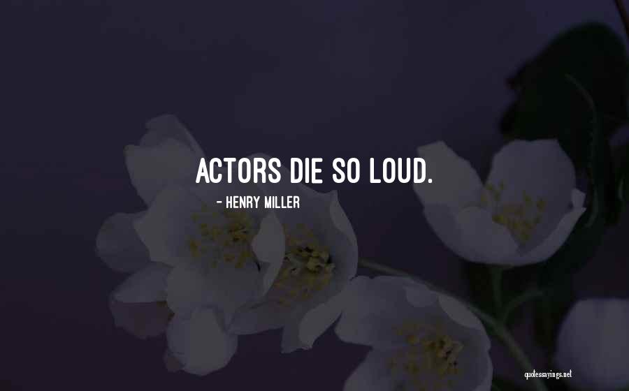 Marfim Xtinto Quotes By Henry Miller Marfim Xtinto Quotes By Henry Miller