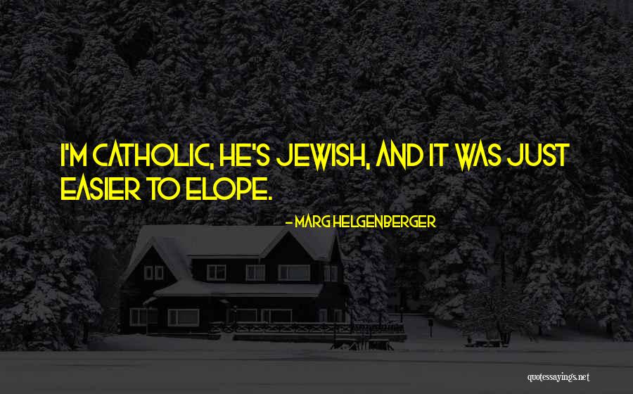 Marg Helgenberger Quotes 1220288