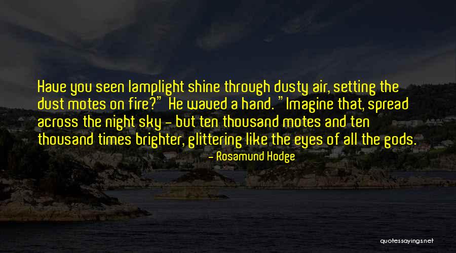 Margalef Climbing Quotes By Rosamund Hodge Margalef Climbing Quotes By Rosamund Hodge