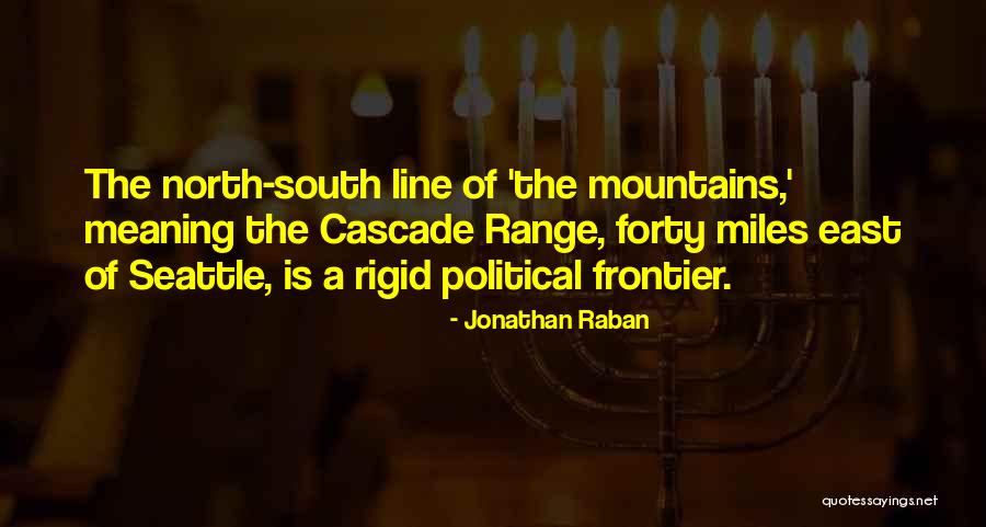 Margamu Quotes By Jonathan Raban Margamu Quotes By Jonathan Raban