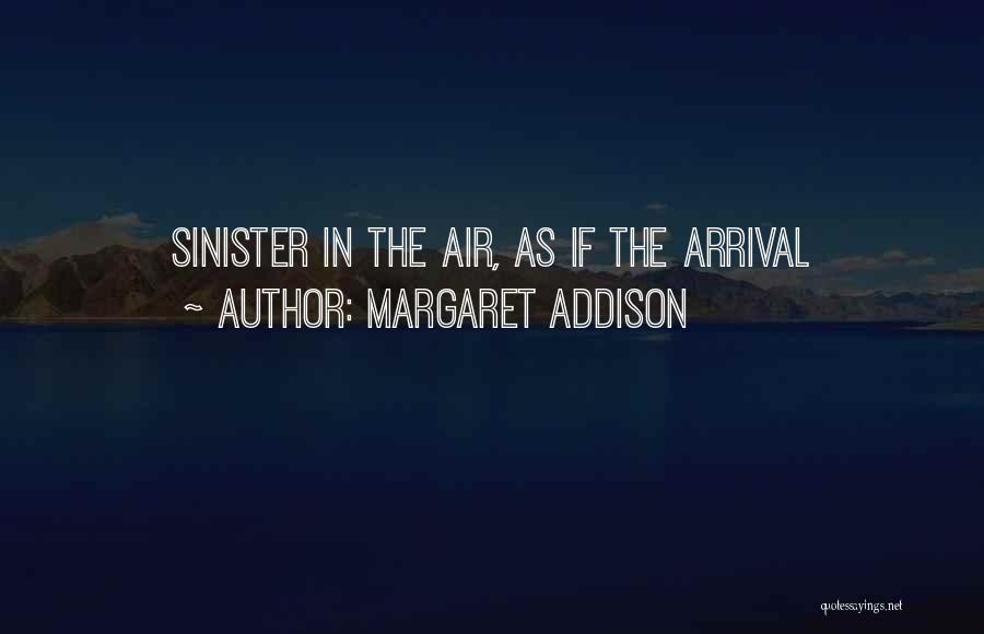 Margaret Addison Quotes 1372066