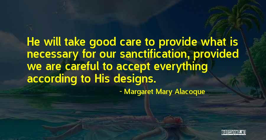 Margaret Alacoque Quotes By Margaret Mary Alacoque Margaret Alacoque Quotes By Margaret Mary Alacoque